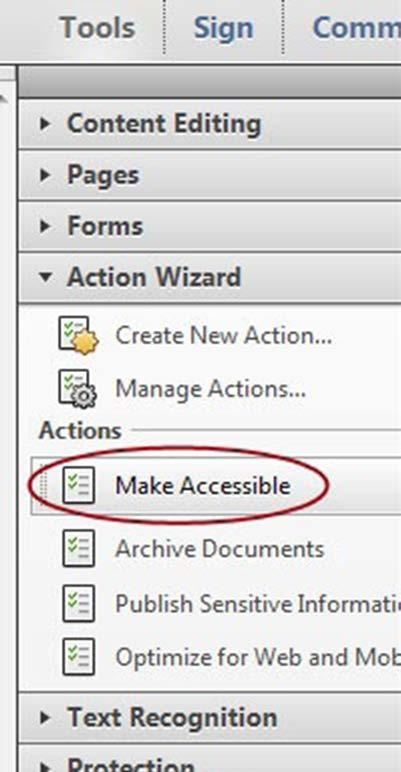 Make Accessible Wizard Overview Acrobat XI provides a robust wizard for creating accessible PDFs. 1. Add Document Description 2. Set Open Options 3.