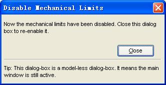Disable Mechanical Limits See Fig. 5-25. In case of hard limit alarm, namely the machine limit being triggered, execute this function. The system will disable limit function and remove the alarm.