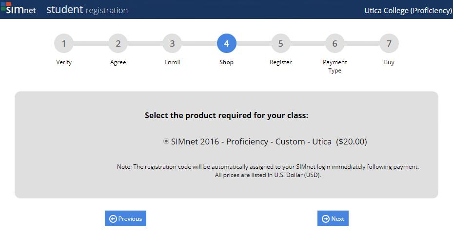 5. Select SIMnet 2016 Proficiency Custom Utica ($20.00), and then click the Next button. 6.