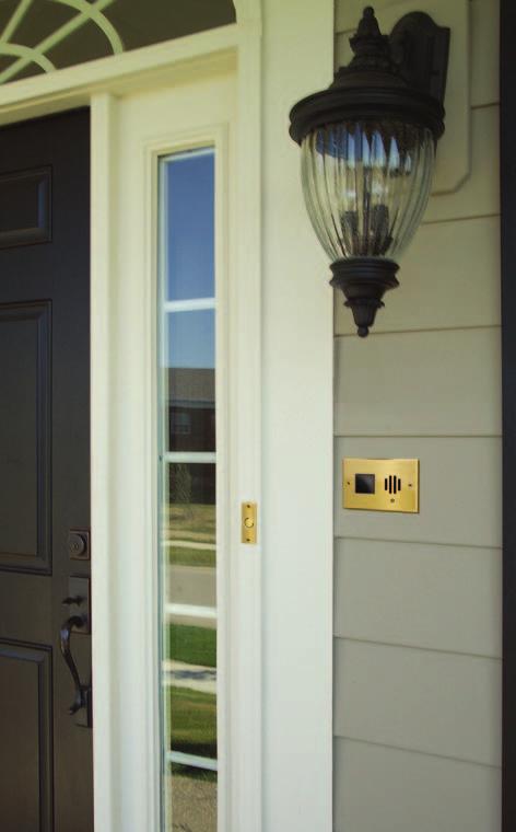 Your Door to Easy Living Inside your home and out.