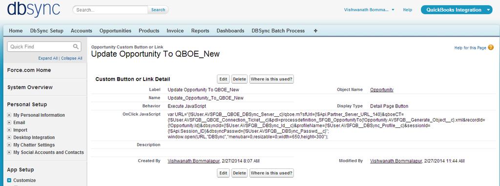 New Buttons "Update Opportunity To QBOE_New" and "Update Invoice from QBOE_New" should be created in Salesforce Opportunity by referring the below steps.