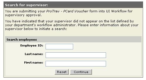 Provide the Employee ID, or first and last name of your supervisor; click continue.
