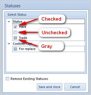 selected status. Click two (unchecked) - status will be removed from the selected banknotes. Click three (gray checkbox) - this will not affect the selected banknotes.