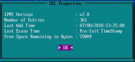 Checking Intel SEL properties (number of entries, add/erase time, and space available) To check SEL properties in the SEL Properties dialog, use the SEL Properties menu option from the graphical SEL