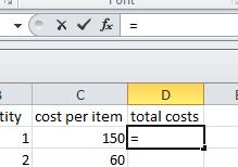 4. Enter a formula to calculate costs.