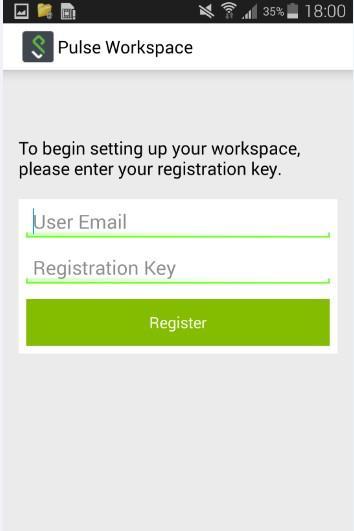 Figure 160: Register to Pulse Workspace 4. In the Pulse Workspace registration screen, enter your email address and registration key, and then press Register.