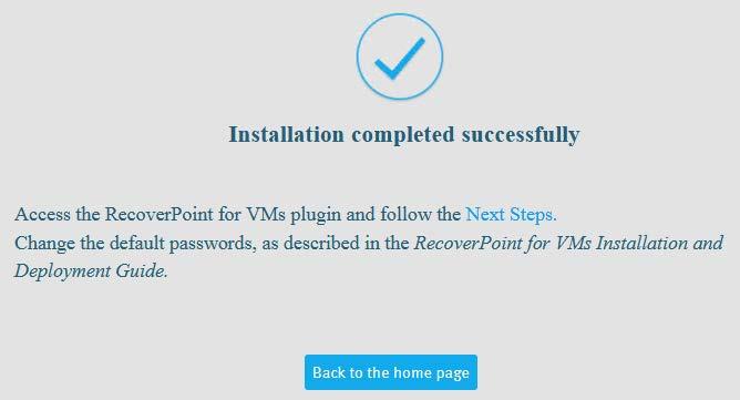 When the vrpa cluster configuration is complete, in the Deployment Progress window, click Finish.