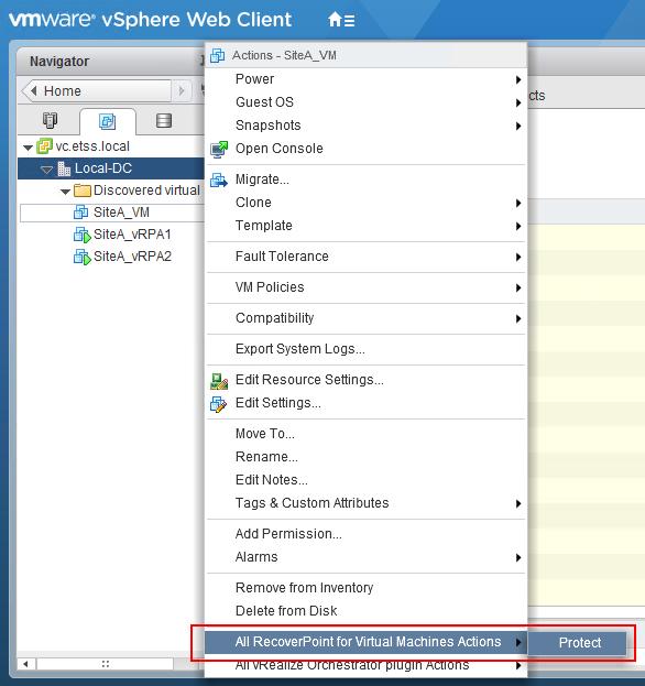 Protect virtual machine Production VMs can be protected using the vsphere Web Client. Procedure 1. Connect to Site A vsphere Web Client. 2.