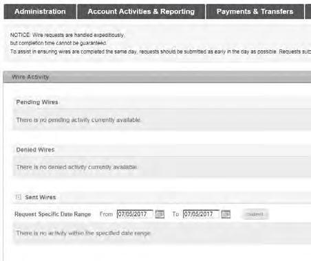 WIRE WIRE REPORTS To view wire reports, select the Payments & Transfers tab and