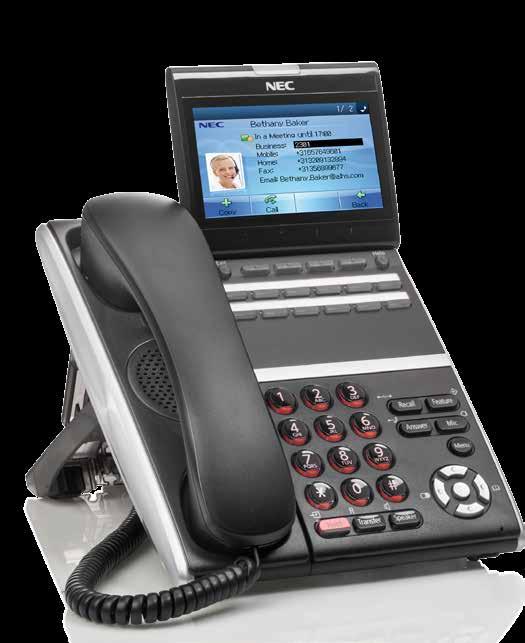 UNIVERGE IP and Digital Desktop Telephones Elegantly Designed & Feature Packed Full Color or Gray Scale LCD Call Data: Time & Date, Extension Name and number and incoming Call Info Data: XML