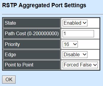 State: Enable or disable configured trunking groups in RSTP mode. Path Cost: This parameter is used by the RSTP to determine the best path between devices.