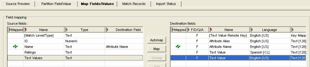In the Destination Fields pane, click on the Text Value
