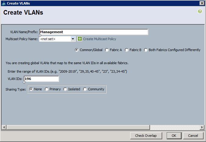 Cisco UCS Configuration 18. Create VLAN for Management. Figure 62 Create VLAN for Management 19.