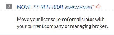 3.3 Option 2: Move to Referral (Same Company) This option allows you to move your license
