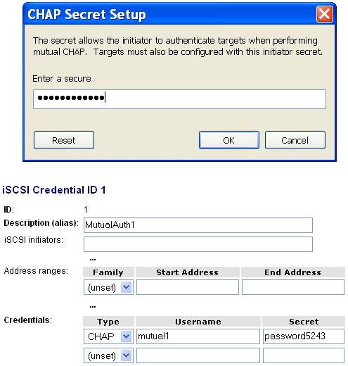 Remember, for mutual CHAP the CHAP Secret that is entered into field in the mutual CHAP Secret Setup window must match the password that is used for the credential
