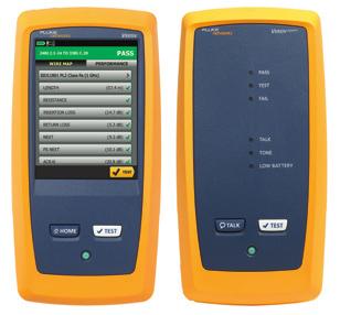 What instruments should you use? A CableAnalyzer TM or cable tester that consists of a main unit and a remote unit.
