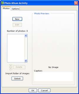 Photo Album Activity The photo album activity lets you create a clickable photo album.