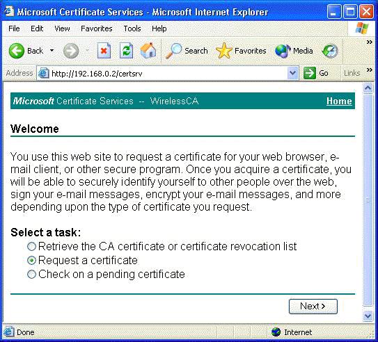 Open up Microsoft Explorer in Windows XP, and go to http://<yourserver>/certsrv. 3.