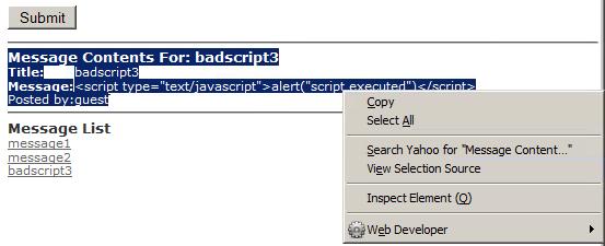 14. In Firefox, highlight the Message Contents for badscript3, right-click and click View Selection Source. This will display the page source for the highlighted section only.