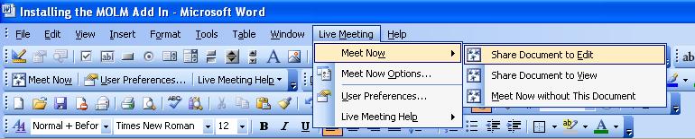 USING MEET NOW TO SHARE A DOCUMENT The Live Meeting Add-in for Office Collaboration enables you to share documents in Word, Excel, PowerPoint, Project or Visio with minimal setup.