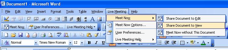 Click Live Meeting on the menu bar. 2. Select Meet Now, and then click Share Document to Edit. The Live Meeting console opens.