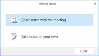 Lesson 4 Using the Calendar Using Meeting Notes Objective 3.3 During your meeting, you can start the Meeting Notes command to take notes.