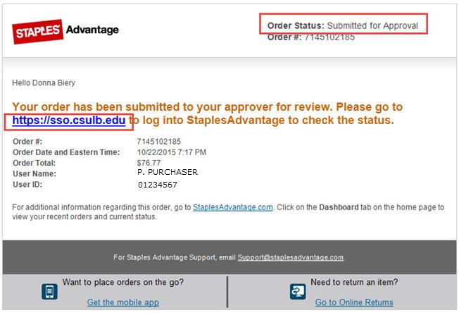 Your Staples Advantage order notification: Your 1 st email will be that your order has