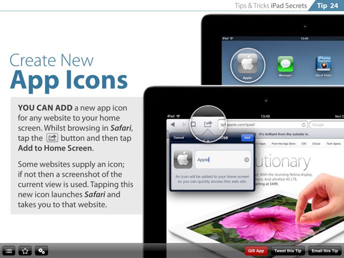 Creating App Icons You can add a new app icon for any website to your home screen. While browsing in safari, tap the arrow button and then tap add to home screen.