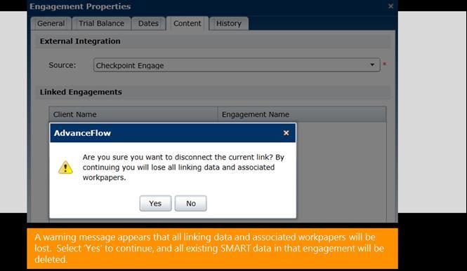 Change SMART Practice Aids Integration to Checkpoint Engage on an Existing Client Engagement in AdvanceFlow To unlink an engagement that has already been linked to SMART, and link that engagement to