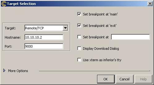 Initiation of GNU Debugger in Windows 2000 Click on the Run icon in the upper left corner. The Target Selection dialog box opens, click the drop down arrow for Target and select Remote/TCP.