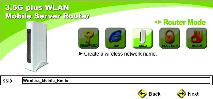 Step 5. Name your wireless network, please follow the instruction and click on Next to continue. (The default Wireless_Mobile_Router is recommended.) Step 6.