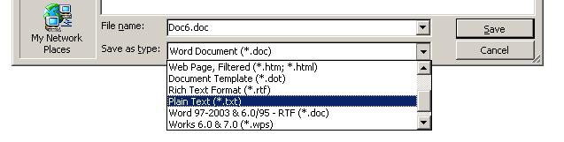 Click on the down arrow to the right of the SAVE AS TYPE: box, and select the type of file format you wish to save the file as, i.e. HTML, RTF etc.