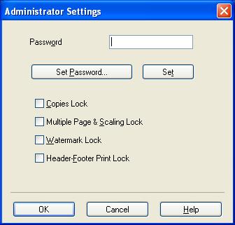 Printing Administrator 2 Administrators have the authority to limit access to functions such as scaling and watermark. 2 Password Enter the password into this box. Click Set Password.