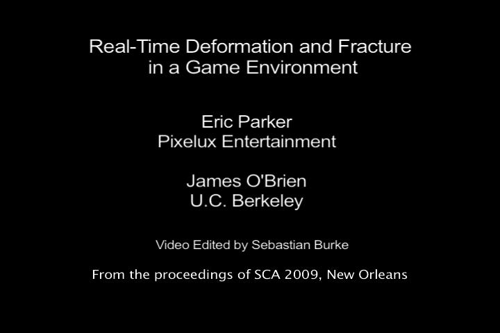 Physics in Games [Parker and O Brien,