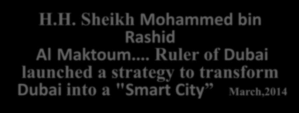 H.H. Sheikh Mohammed bin Rashid