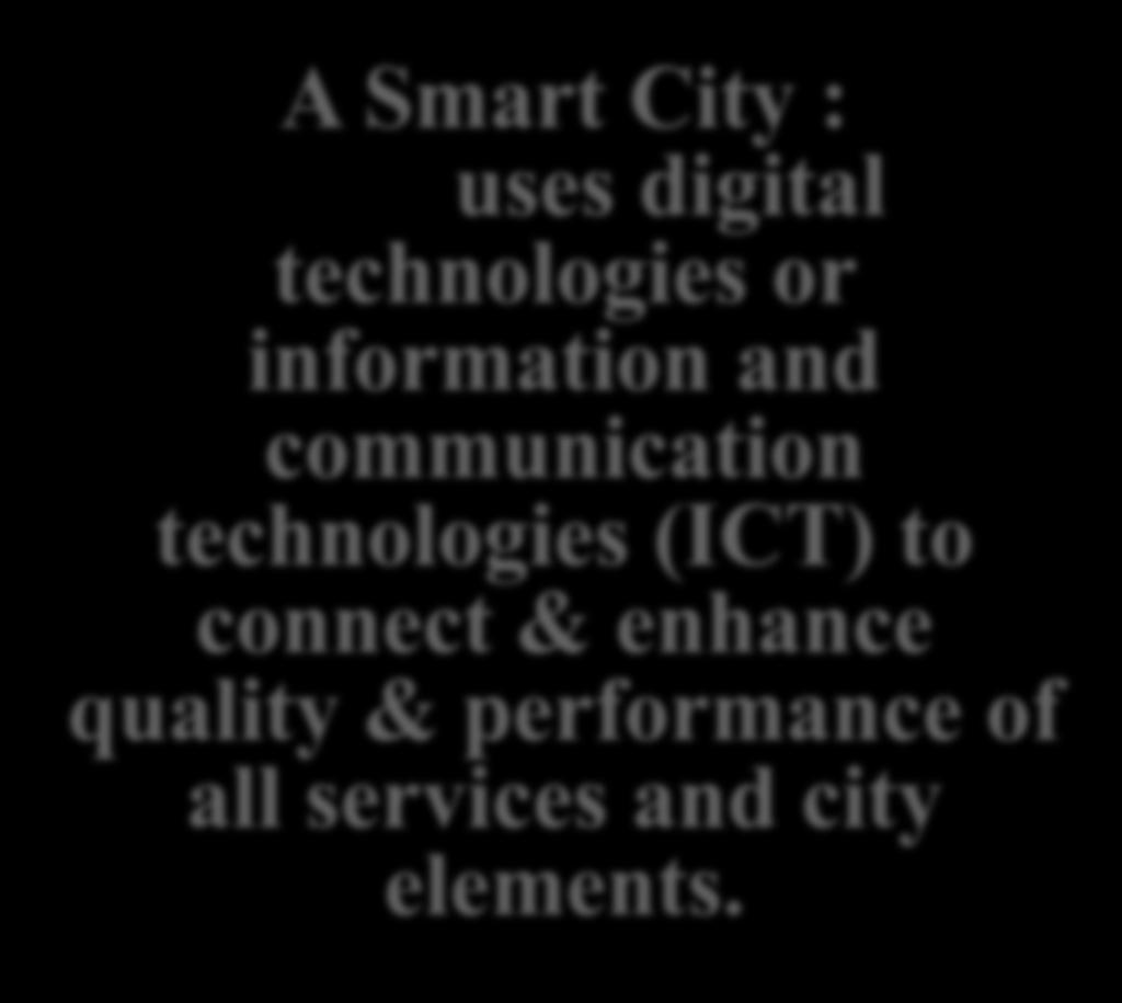 technologies (ICT) to connect & enhance