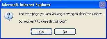 Internet Explorer displays a message, asking if you wish to close