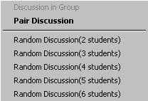 2.12. Group Discussion The whole class students form groups randomly or predefined by the teacher. Students can converse and listen with each other within the same group.