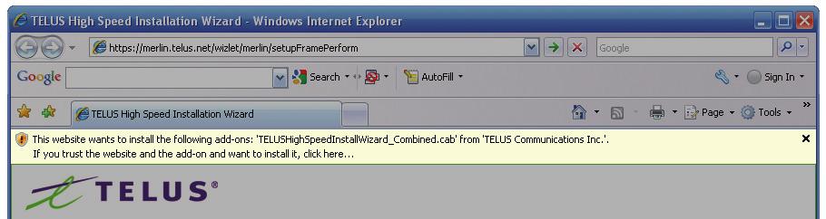Step 10 Open you Internet Browser (ie. Internet Explorer). Follow the TELUS High Speed Internet setup screens to accept the TELUS service agreement and to complete your setup.