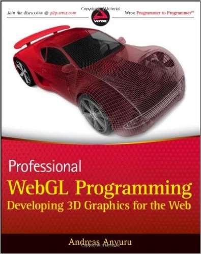 Suggested Books Professional WebGL Programming: