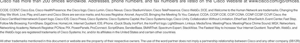 Printed in USA C78-521169-00 02/09 2009 Cisco Systems, Inc.