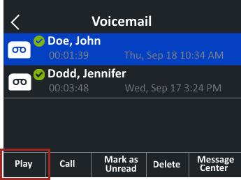 2. A listing of available voicemail listings will appear. Tap the listing that you wish to hear so that it is highlighted and then tap Play.