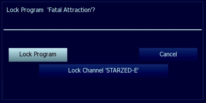 Select the channel to lock, or any program in the channel to lock, and press OK 4.