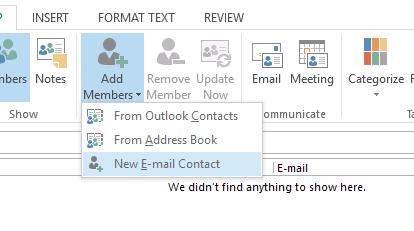 If all or some of the people you want to add are saved as contacts in Outlook, select the From Outlook contacts option and simply double click the people you want to add to the group.