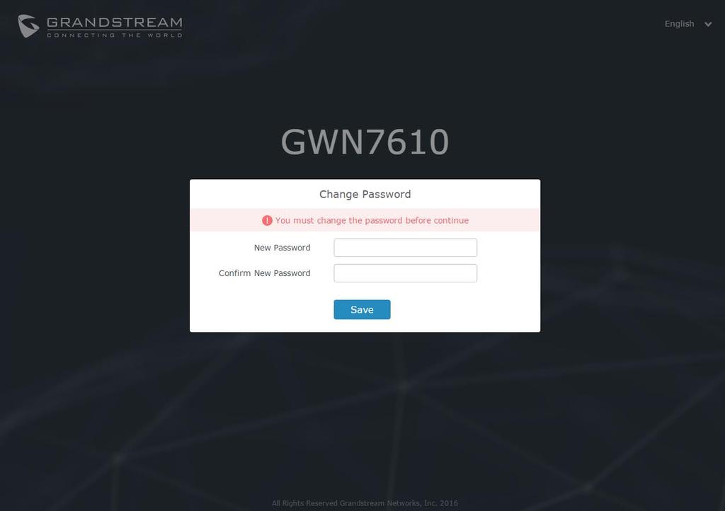 Note: At first boot or after factory reset, users will be asked to change the default administrator password before accessing GWN7610 Web interface.
