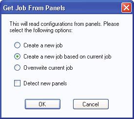 Getting Started To get a Job 1. Select Get from the Tool Bar. The Get Job from Panels window appears. Figure 13. Get Job From Panel 2. Select the following parameters: Create a new Job.