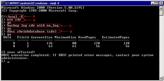 1. Choose Start > Run. 2. In the Open field, enter cmd, then press Enter. An MS DOS window appears. 3. Issue the osql E command (see arrow A in Figure 2).