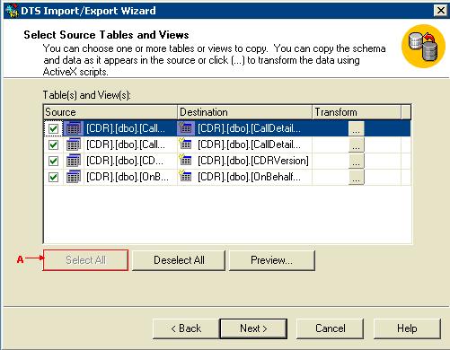 Figure 7 Select Source Tables and Views 18.