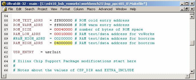 Update BSP Configuration Update this line in the <design path>\workbench25\bsp_ppc405_0\makefile file: