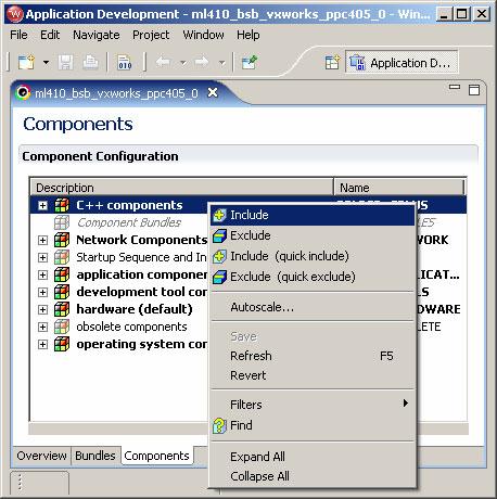 Configure System Image To reproduce the pre-compiled BSB VxWorks system image Components must be Included or Excluded Select